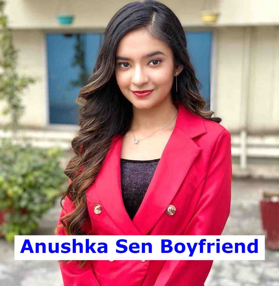 Anushka Sen Net Worth, Height & Boyfriend