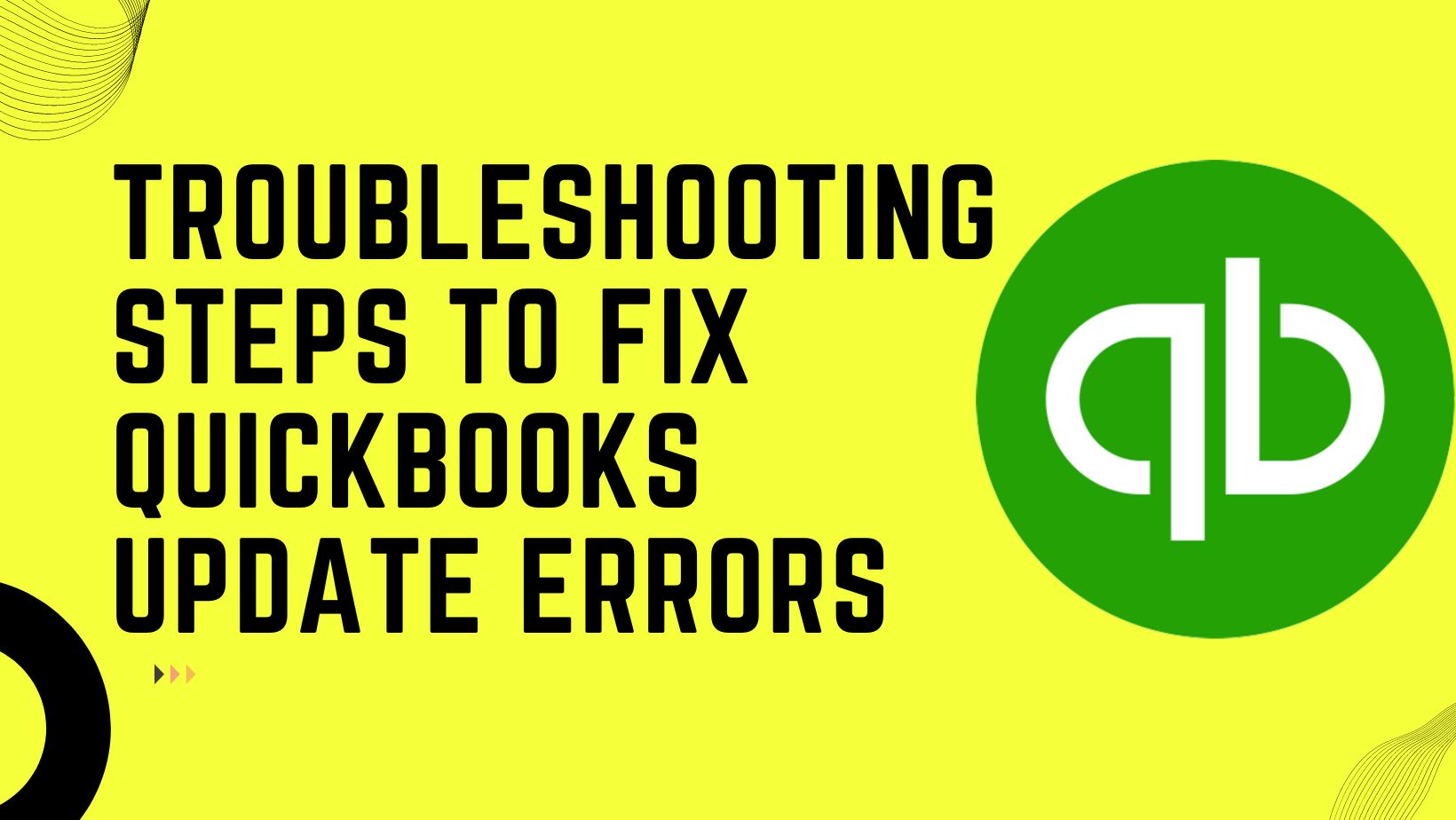 Troubleshooting Steps to Fix Quickbooks Update Errors